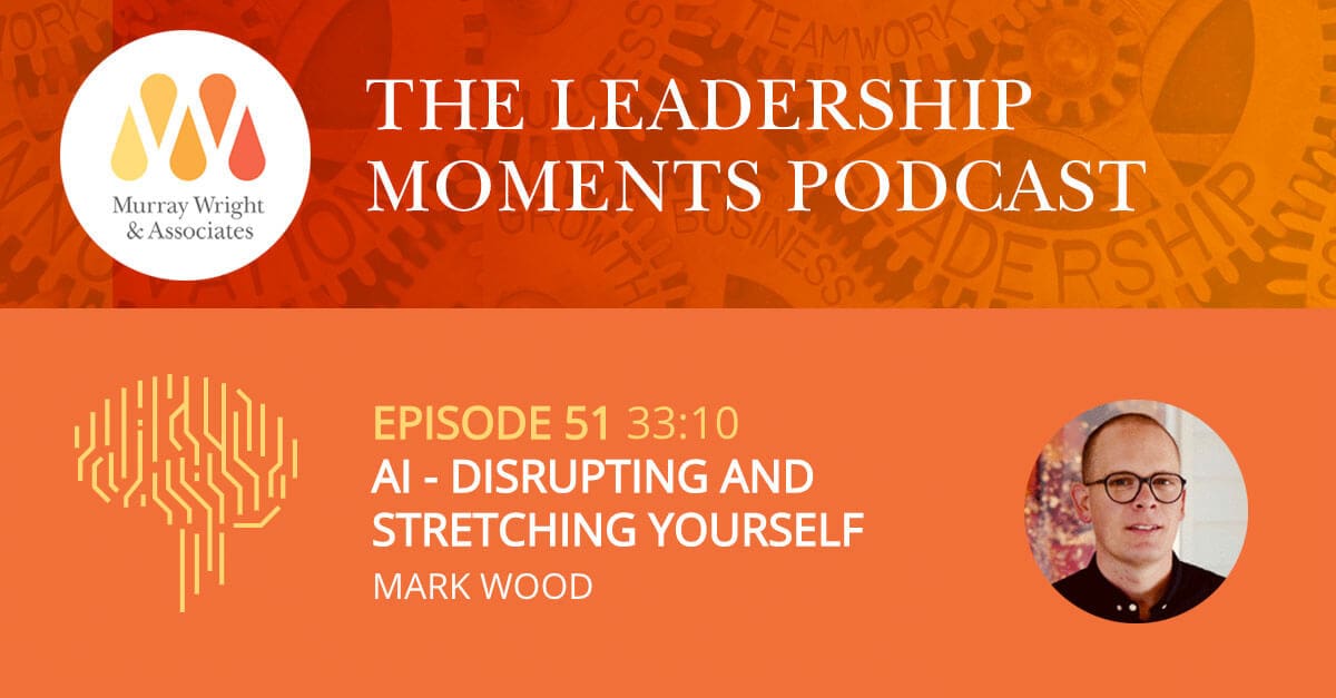 Mark Wood COO of Red Marker AI speaks on the Leadership Moments Podcast